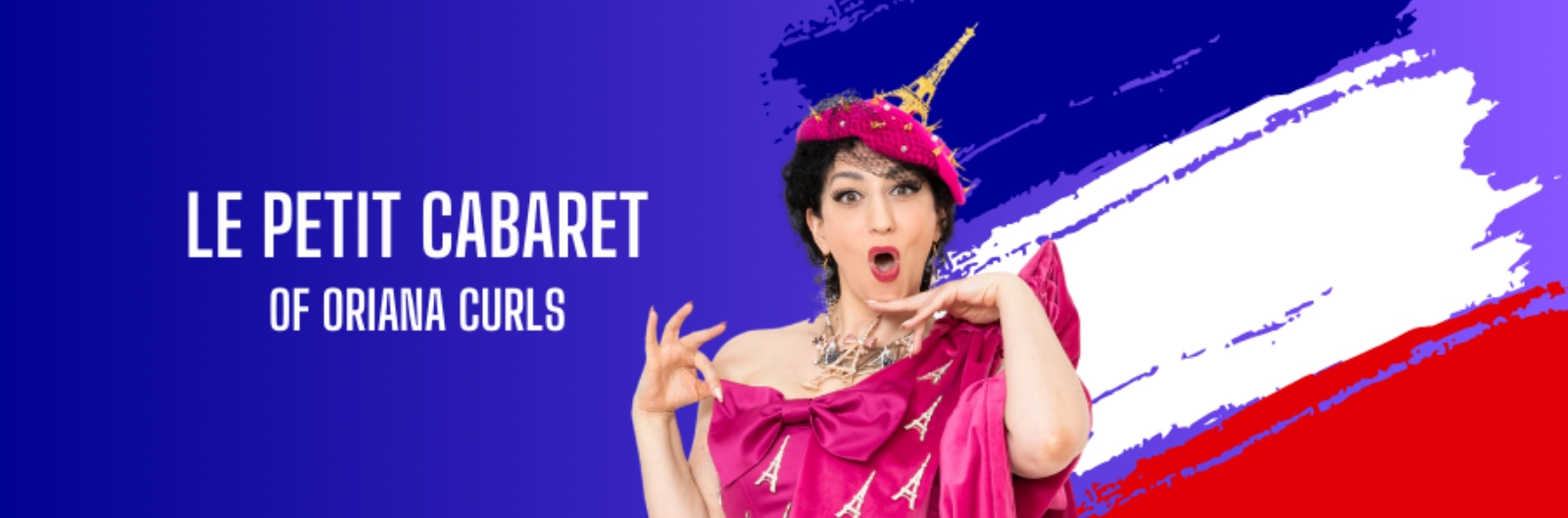 Le Petit Cabaret of Oriana Curls