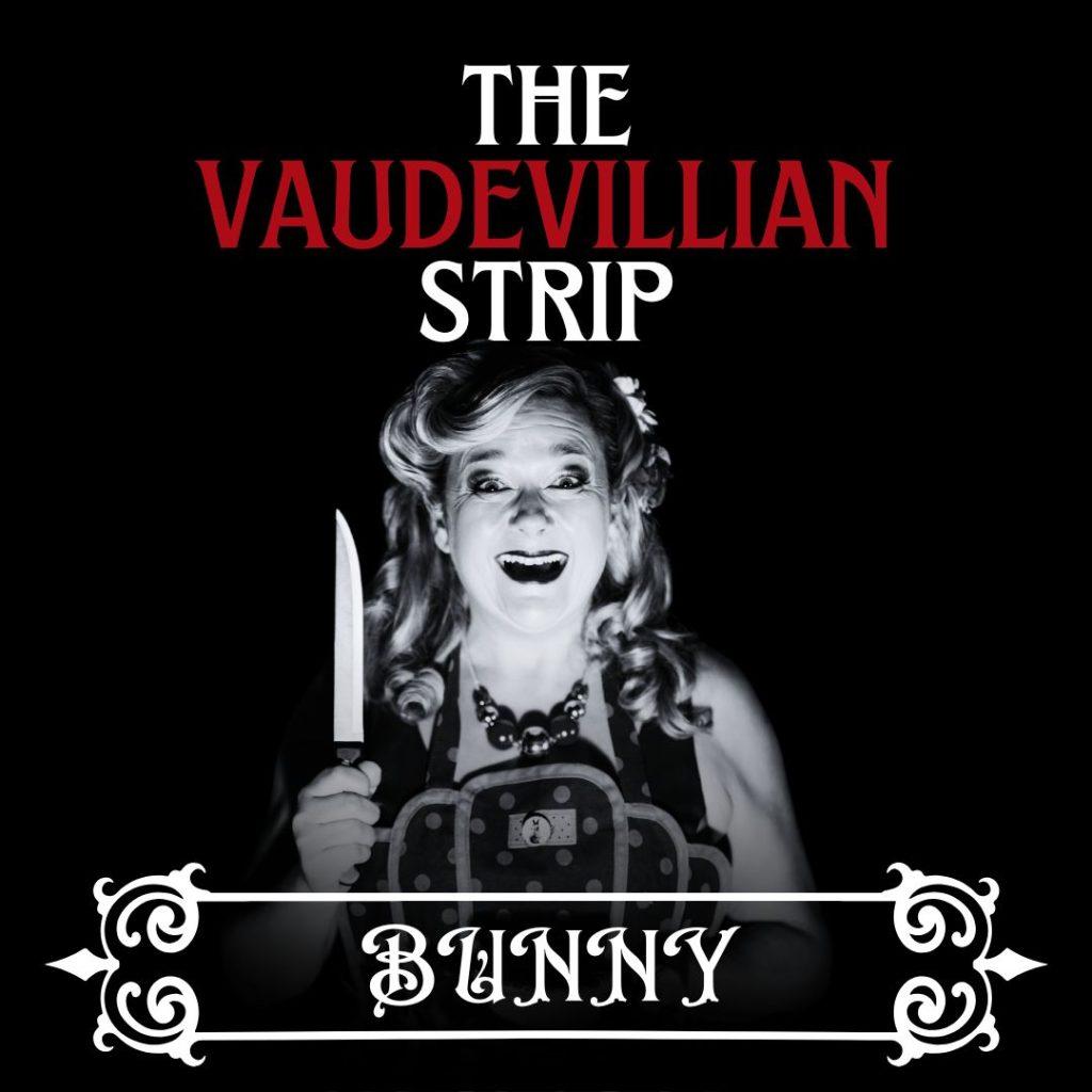 The Vaudevillian Strip
