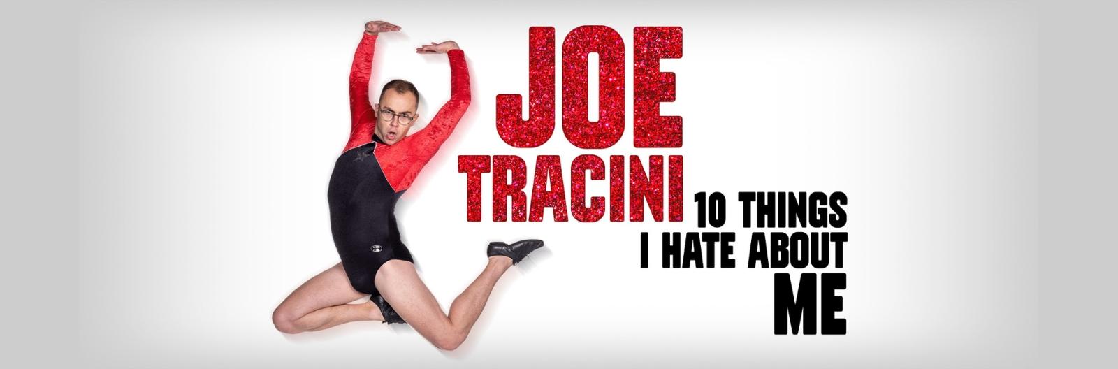 Joe Tracini: Ten Things I Hate About Me