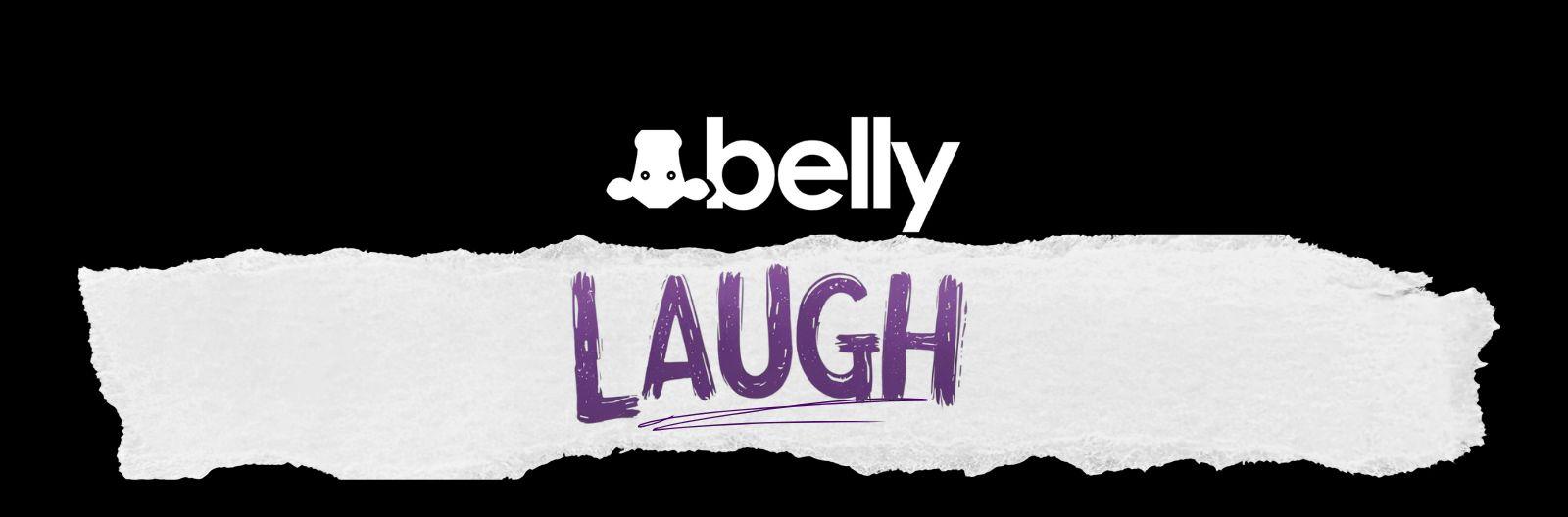 Belly Laugh