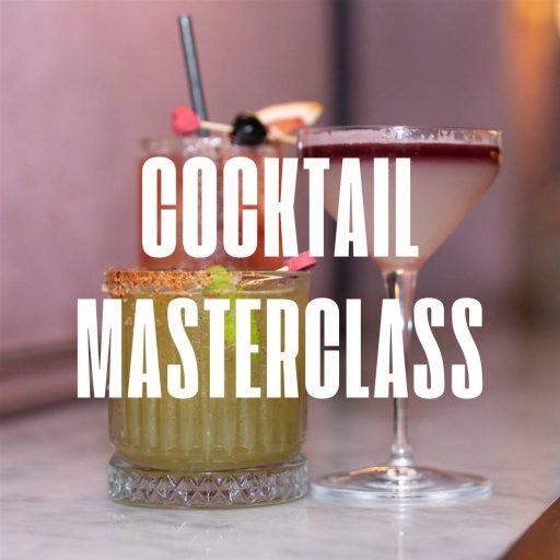 Cocktail Masterclass