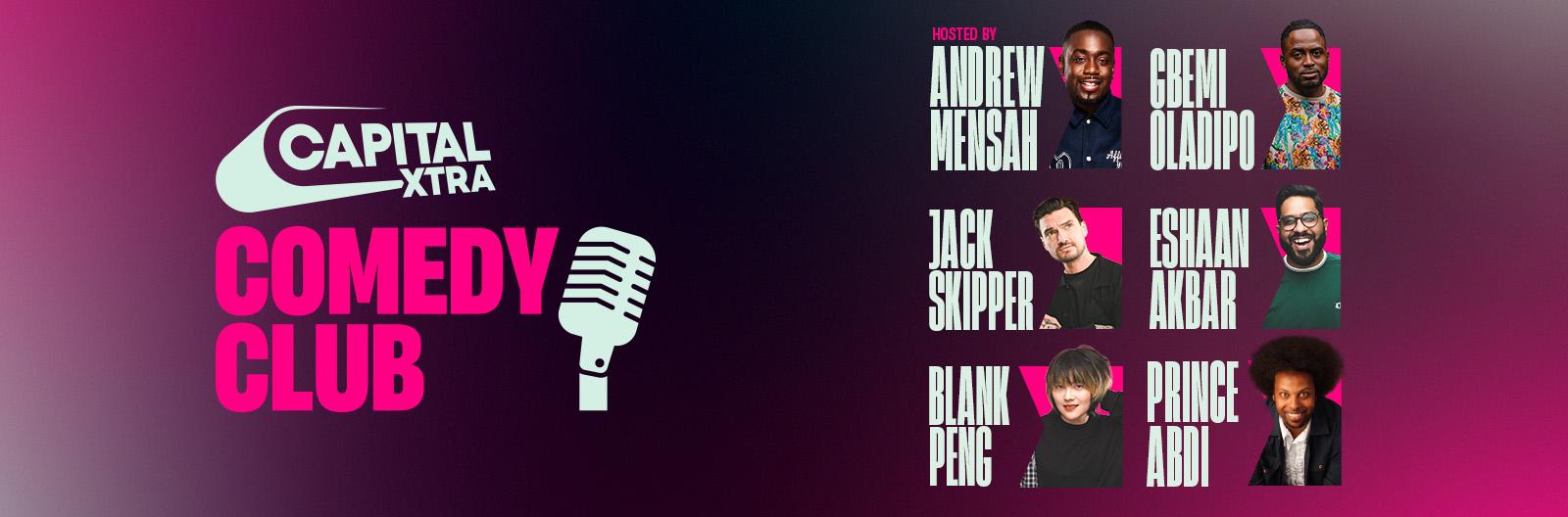Capital XTRA Comedy Club