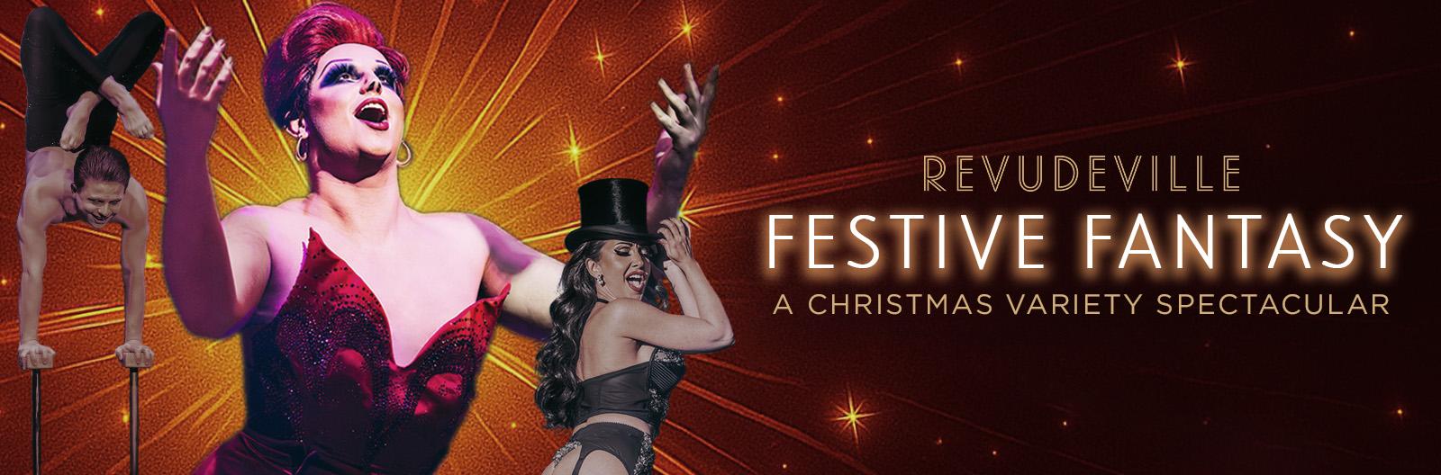 Revudeville: Festive Fantasy