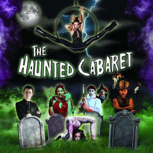 The Haunted Cabaret