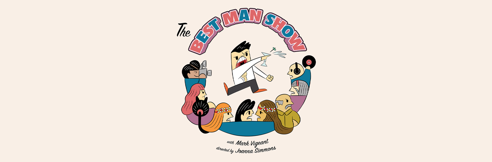 Mark Vigeant: The Best Man Show