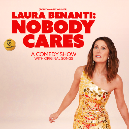 Laura Benanti: Nobody Cares